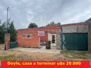 Doyle, Casa a terminar s/lote de 525 m2 u$s 20.000